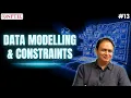 Module 7 Data Modelling Constraints Introduction to Modern Application Development