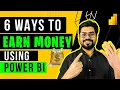 6 ways to earn money using Power BI