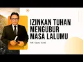 Lagu Menara Doa Online : Rabu 26 November 2025 (Izinkan Tuhan Mengubur Masa Lalumu)