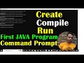 First JAVA Program Create Compile Run Command Prompt Beauty of Notepad Class