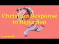 Ep 114 Christian Response to Rejection Tanner Ferguson