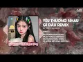 Download Lagu Yêu Thương Nhau Gì Đâu (Bản Hot TikTok) - Du Thiên ♫ Yêu Thương Nhau Gì Đâu Mà Chỉ Toàn Là Niềm Đau