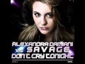 Alexandra Damiani \u0026 Savage - Don't Cry Tonight (Alexandra Damiani Original  Extended Mix)