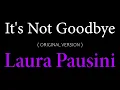 Download Lagu Its not goodbye KARAOKE - Laura Pausini