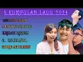 Download Lagu KUMPULAN LAGU TERBAIK 2024 ( POMPI - MANG TRIANTI -SATYA DARMA - BUDI ARSA - YUDI RAJAPALA )