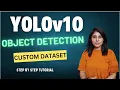 Train YOLOv10 on Custom Dataset