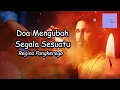 Download Lagu Doa Mengubah Segala Sesuatu ( Lirik ) || Regina Pangarego