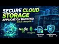 Secure Cloud Storage Application with Node js MongoDB JWT Full Backend Project 2026