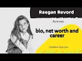 Raegan Revord An American child actor Bio family career net worth Hollywood Stories