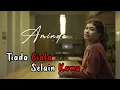 TIADA CINTA SELAIN KAMU -  AMINDA | COVER BY NABILA MAHARANI