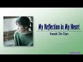 Kwak Jin Eon - My Reflection in My Heart [My Mister OST Part 7] [Rom|Eng Lyric]