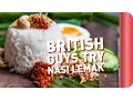 Download Lagu British Guys Try To Make Nasi Lemak! | Sorted Food
