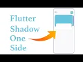 Flutter Shadow Apply Shadow Only One Side