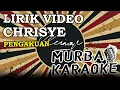 Download Lagu CHRISYE - PENGAKUAN (LIRIK VIDEO)