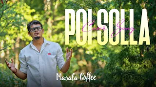 Poi Solla | Masala Coffee | Jambox Sessions | Vidyasagar