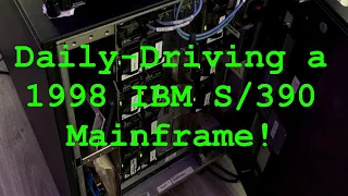 Daily-Driving an IBM Mainframe Really