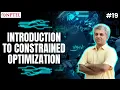 Introduction to Constrained Optimization Unconstrained Optimization