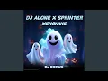 Download Lagu DJ ALONE X SPRINTER (JEDAG JEDUG)