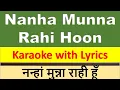 Download Lagu Nanha Munna Rahi Hoon KARAOKE with Lyrics | Indian Patriotic Hindi song | Children Day Song