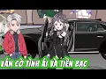 Download Lagu Ván Cờ Tình Ái Và Tiền Bạc!Tiểu Trang Sub