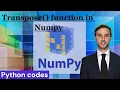 Transpose function of Numpy in Python