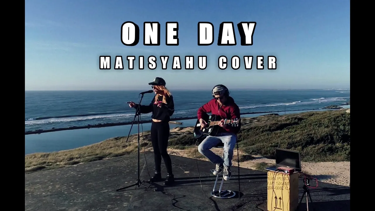 ONE DAY - MATISYAHU COVER