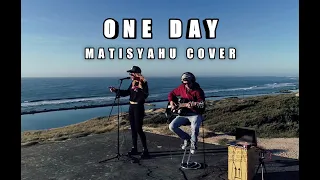 Download ONE DAY - MATISYAHU COVER MP3