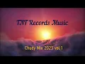 TNT Records Music   Chudy Mix 2023 vol  1