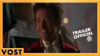The Greatest Showman | Bande Annonce Officielle VOST HD #2 | 2018