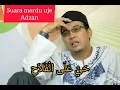 SUARA MERDU USTAD JEFRI AL-BUQHORI ADZAN ...LENGKAP TEKS ARAB