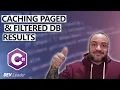 How To Cache Filtered Paged Database Results In C dotnet