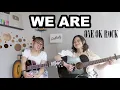 Lagu WE ARE - ONE OK ROCK (Cover by DwiTanty)