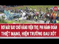 Thời sự toàn cảnh 26/11:Rơi máy bay chở hàng viện trợ, phi hành đoàn thiệt mạng, hiện trường đau xót