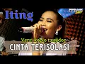 Download Lagu CINTA TERISOLASI VERSI - KOPLO TANJIDOR - ITING X ITING SQUAD MUSIC