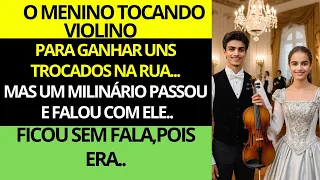 O menino estava tocando violino. Mas quando um Milionário falou com ele...