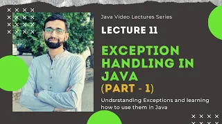 Java Programming Lecture 11 - Exception Handling in Java Part 1