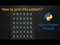 138 Python Pattern Program - Alphabet Square Pattern without any pre-defined method using while loop