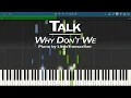 Download Lagu Why Don't We - Talk (Piano Cover) Synthesia Tutorial by LittleTranscriber