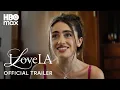 I Love LA Trailer HBO Max