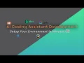 Step-by-Step Development Environment Setup for AI-Assisted Coding