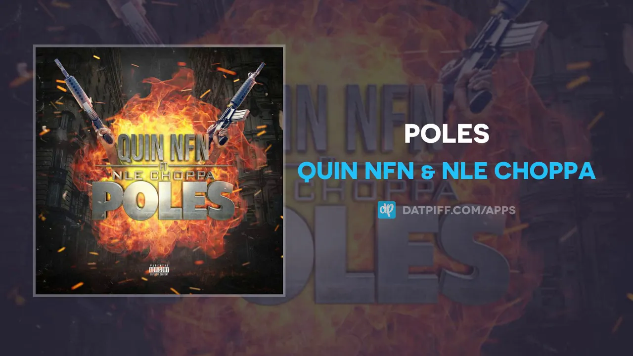 Quin NFN & NLE Choppa - Poles (AUDIO)