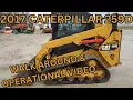 2017 Caterpillar 259D Skid Steer Walk Around Operational 27 900
