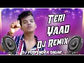 Teri Yaad Dj Remix Song | Satyajeet Jena | Rajat Parida | Official Video | New Hindi Sad Songs 2021