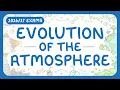 GCSE Chemistry - Evolution of the Atmosphere How the Atmosphere Changed Over Time exams