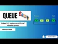 Linked List implementation of Circular Queue Queue DSA harshitdevsainia