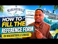 How to Fill the Margaritaville at Sea Reference Form Step-by-Step Guide