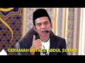 Ceramah Ustadz Abdul Somad || Tabligh Akbar Ustadz Abdul Somad