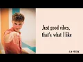 Good Vibes - HRVY, Matoma (lyrics)