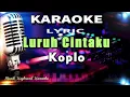 Download Lagu Luruh Cintaku Koplo - Nada Pria Karaoke Tanpa Vokal