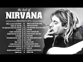 NIRVANA Best Songs Collection | Best Legendary Ballads - Best Love Songs Ever #nirvana